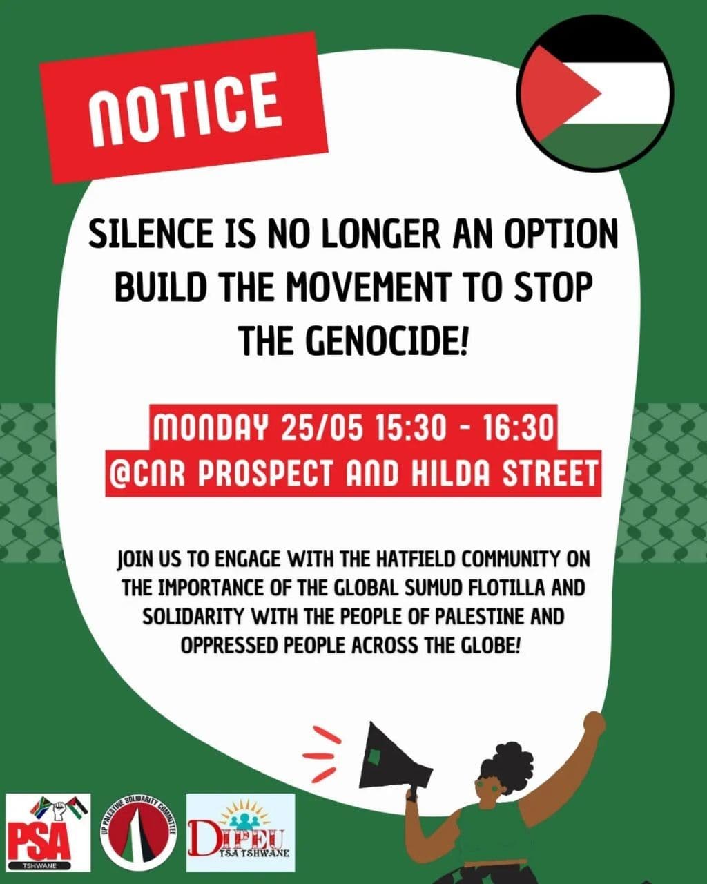 SILENCE IS NO LONGER AN OPTION BUILD THE MOVEMENT TO STOP THE GENOCIDE!