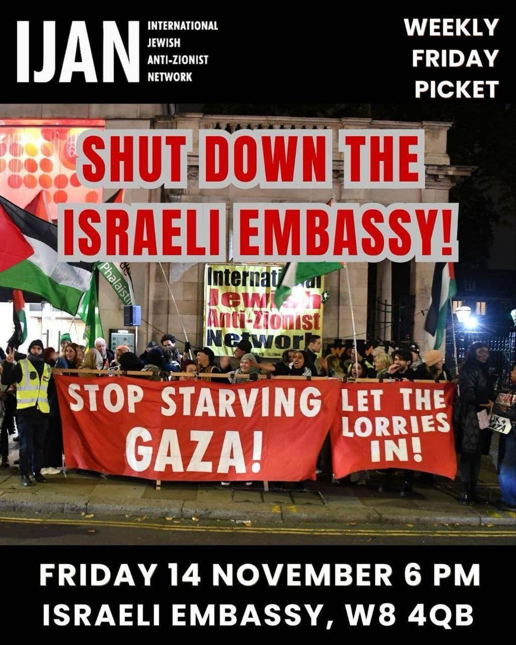 SHUT DOWN THE ISRAELI EMBASSY!