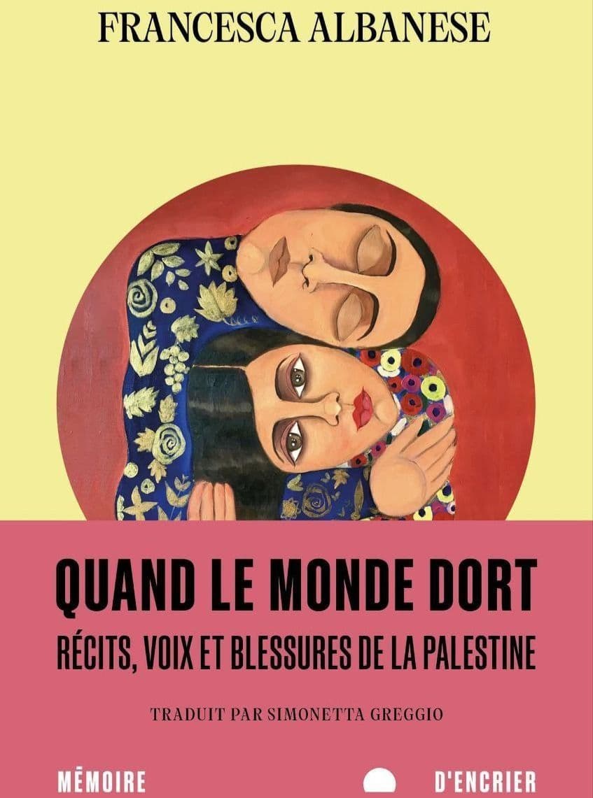 QUAND LE MONDE DORT RÉCITS, VOIX ET BLESSURES DE LA PALESTINE