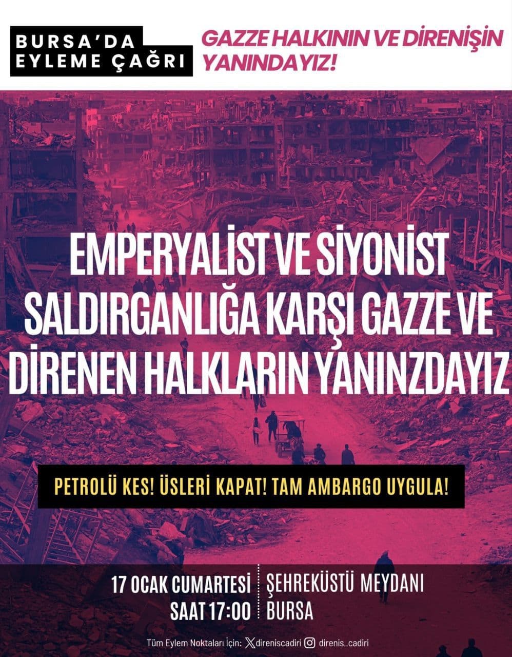 EMPERYALIST VE SIYONiST SALDIRGANLIGA KARSI GAZZE VE DIRENEN HALKLARIN YANINZDAYIZ