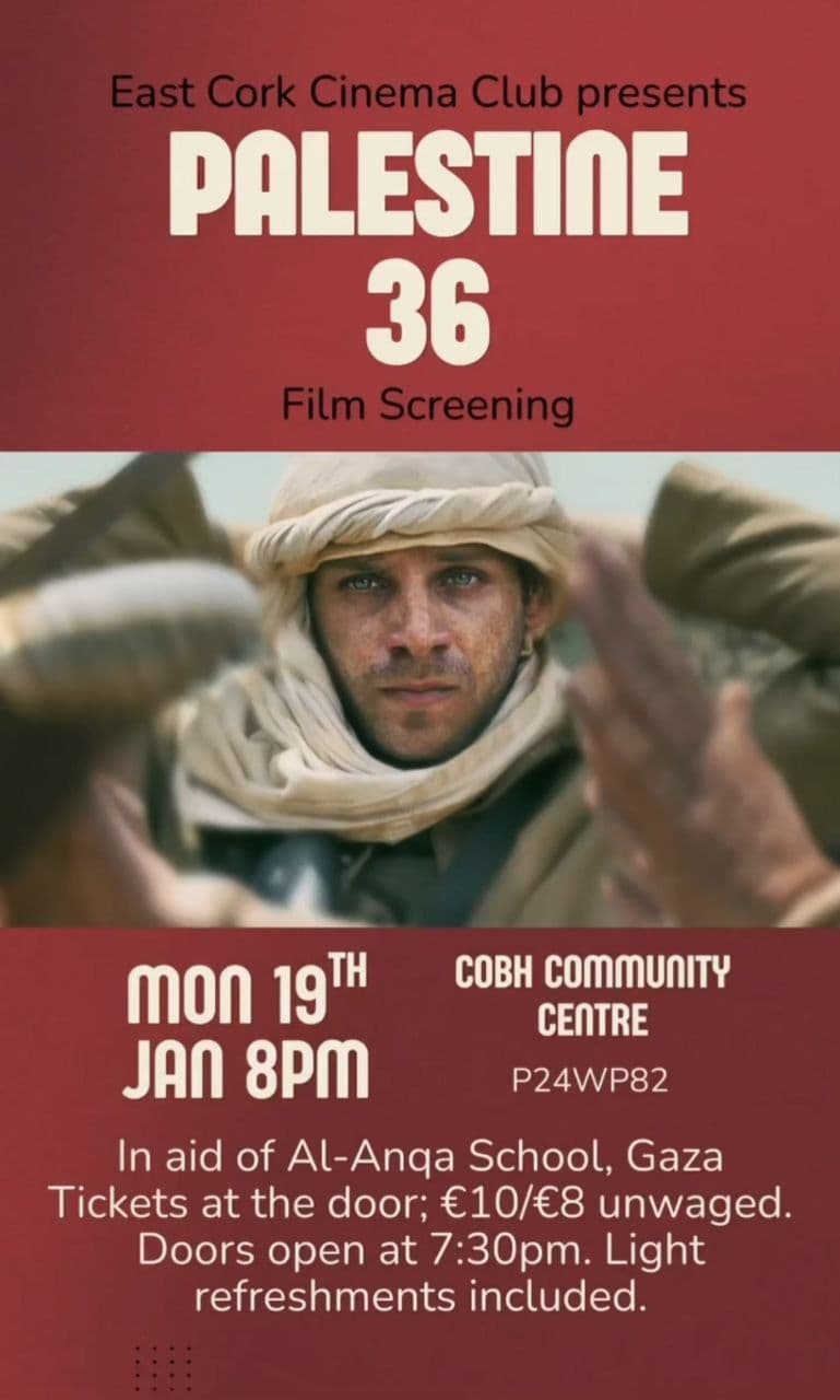 East Cork Cinema Club presents PALESTINE 36 Film Screening