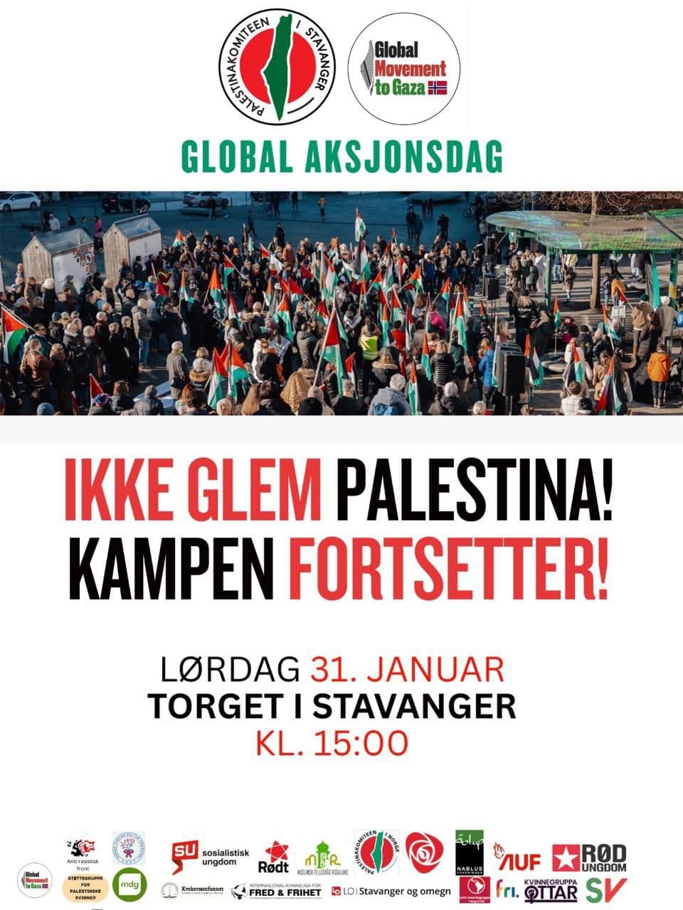 IKKE GLEM PALESTINA! KAMPEN FORTSETTER!